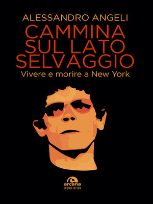 cover image of Cammina sul lato selvaggio